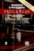 Portada del libro: Los recursos en el proceso penal. Paso a paso: Guía práctica sobre la impugnación de autos y sentencias penales
