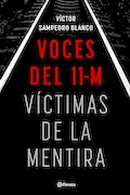 Portada del libro: Voces del 11-M: Víctimas de la mentira (No Ficción)