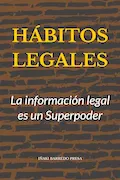 Portada del libro: HABITOS LEGALES: La información legal es un Superpoder