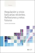 Portada del libro: Regulación y crisis bancarias recientes. Reflexiones y retos futuros (TEMAS)