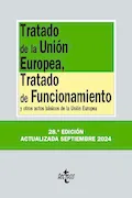 Portada del libro: Tratado de la Unión Europea, Tratado de Funcionamiento: y otros actos básicos de la Unión Europea (Derecho - Biblioteca de Textos Legales)