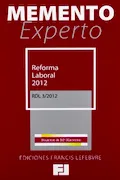 Pack Memento Experto Reforma Laboral + Nueva Ley Reguladora Juris. Social +Acuerdos de Empresa: 2012 (SIN COLECCION) Portada del libro: Pack Memento Experto Reforma Laboral + Nueva Ley Reguladora Juris. Social +Acuerdos de Empresa: 2012 (SIN COLECCION)