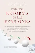 Portada del libro: Por una reforma de las pensiones: Una radiografía del sistema público de pensiones: qué falla, por qué está mal diseñado, qué nos ocultan y qué habría ... para garantizar su cobro futuro (Deusto)