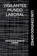 Portada del libro: VIGILANTES MUNDO LABORAL
