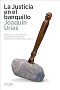 Portada del libro: La Justicia en el banquillo (Ensayo)