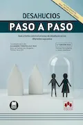 Portada del libro: Desahucios. Paso a Paso (4.ª EDICIÓN 2024): Guía práctica sobre el proceso de desahucio en los diferentes supuestos