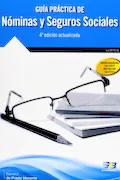 Portada del libro: Guía Práctica de Nóminas y Seguros Sociales. 4ª Edición (EMPRESA)