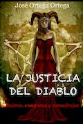 LA JUSTICIA DEL DIABLO: Vampiros, buitres y comadrejas Portada del libro: LA JUSTICIA DEL DIABLO: Vampiros, buitres y comadrejas