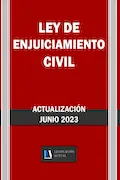 Portada del libro: LEY DE ENJUICIAMIENTO CIVIL. Legislación Actual.: Para profesionales, estudiantes y opositores. Derecho Procesal Civil.