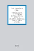 Portada del libro: Introducción al Derecho Internacional Público. Práctica de España y de la Unión Europea (Derecho - Biblioteca Universitaria de Editorial Tecnos)