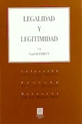 Portada del libro: LEGALIDAD Y LEGITIMIDAD (SIN COLECCION)