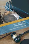 Portada del libro: GUÍA RÁPIDA SOBRE LEGÍTIMA DEFENSA: EN EL DERECHO PENAL ESPAÑOL
