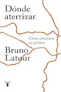 Portada del libro: Dónde aterrizar (Pensamiento)