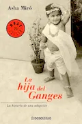 Portada del libro: HIJA DEL GANGES-DEBOLSILLO: 1 (BESTSELLER)