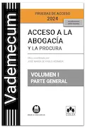Portada del libro: Acceso a la abogacía y a la procura. Volumen I. Parte general (4.ª EDICIÓN) (Vademecum)