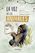 Portada del libro: La Voz De Los Animales: 4 (Conciencia)