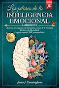 Portada del libro: Los pilares de la INTELIGENCIA EMOCIONAL: 6 LIBROS EN 1: Aumenta la Confianza y la Autoestima a través de la Psicología Positiva y la Mentalidad. Lenguaje corporal, PNL y manipulación + EJERCICIOS