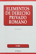 Portada del libro: ELEMENTOS DERECHO PRIVADO ROMANO 6? EDICION (MANUALES DE DERECHO CANONICO)