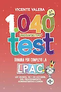 Portada del libro: 1040 preguntas tipo test LPAC: Ley 39/2015, de 1 de octubre, del Procedimiento Administrativo Común (Derecho - Práctica Jurídica)