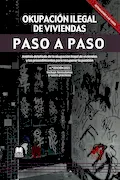 Portada del libro: Okupación ilegal de viviendas. Paso a paso: Análisis detallado de la okupación ilegal de viviendas y los procedimientos para recuperar la posición