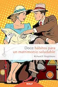 Portada del libro: Doce Habitos para un matrimonio saludable: 14 (Claves)