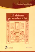 Sistema procesal español. 9ª edición. (Processus Iudicii) Portada del libro: Sistema procesal español. 9ª edición. (Processus Iudicii)