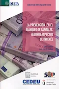 Portada del libro: LA PREVENCIÓN DEL BLANQUEO DE CAPITALES: Algunos aspectos de interés (DELTA)