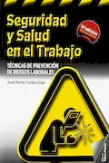 Portada del libro: Seguridad y salud en el trabajo (11ª ED): Técnicas de prevención de riesgos laborales (SIN COLECCION)