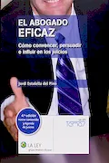 Portada del libro: Abogado eficaz, El (4ª ed.) Cómo convencer, persuadir e influir en los juicios + (Temas La Ley)