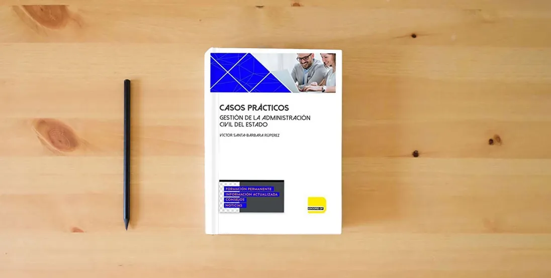 The book Casos Prácticos. Gestión de la Administración Civil del Estado | Libro Edición 2023 | Oposiciones al Cuerpo de Gestión de la Administración Civil del Estado | Ediciones Don Folio} is on the table