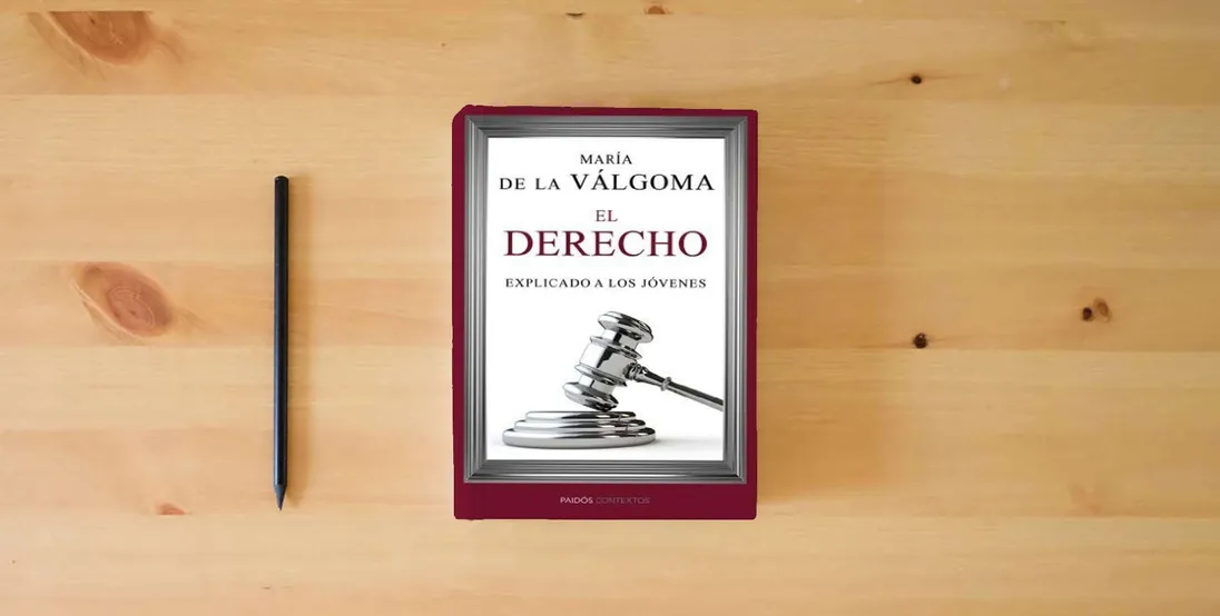 The book El derecho explicado a los jóvenes (Contextos)} is on the table