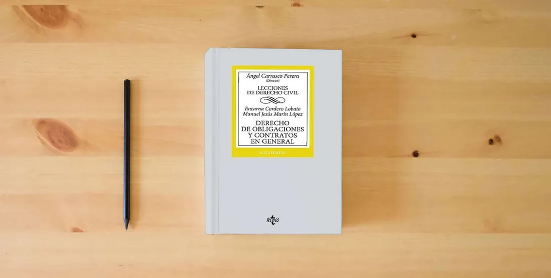 The book Derecho de obligaciones y contratos en general: Lecciones de Derecho Civil (Derecho - Biblioteca Universitaria de Editorial Tecnos)} is on the table