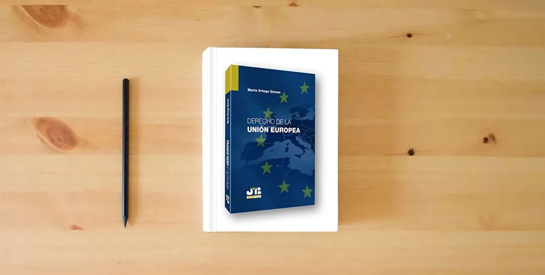 The book Derecho de la Unión Europea (BOSCH)} is on the table