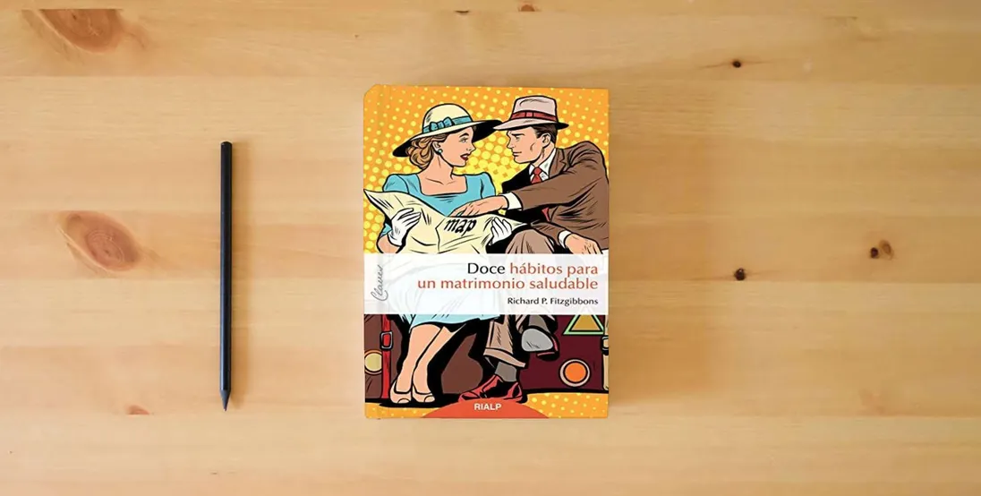 The book Doce Habitos para un matrimonio saludable: 14 (Claves)} is on the table