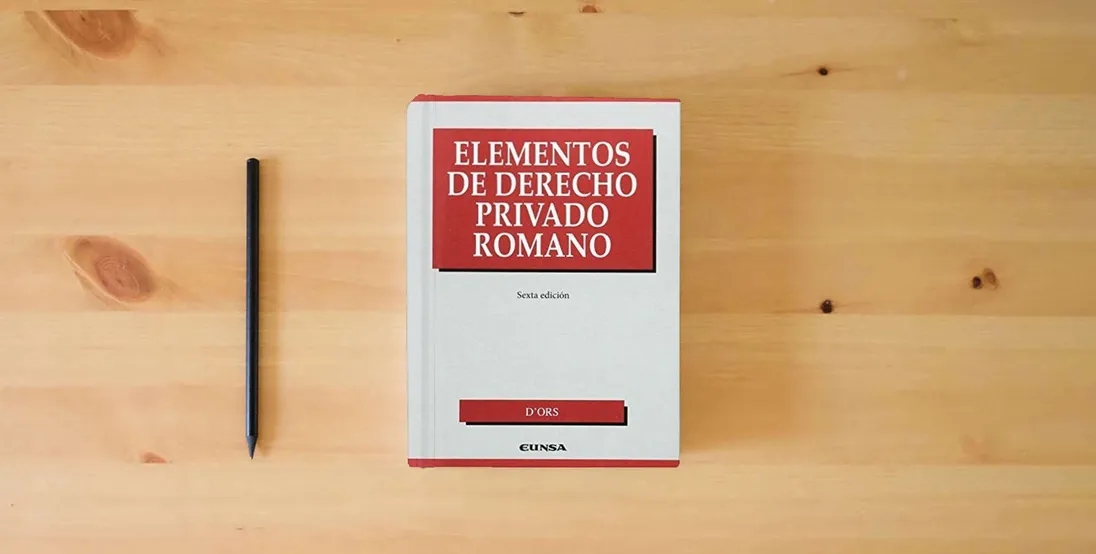 The book ELEMENTOS DERECHO PRIVADO ROMANO 6? EDICION (MANUALES DE DERECHO CANONICO)} is on the table