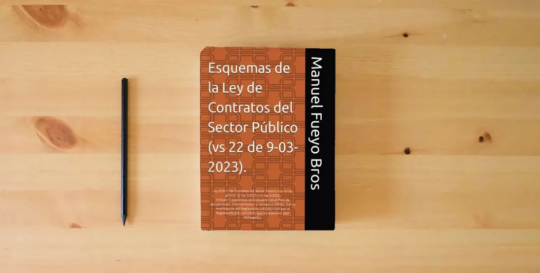 The book Esquemas de la Ley de Contratos del Sector Público: Ley 9/2017 de Contratos del Sector Público} is on the table