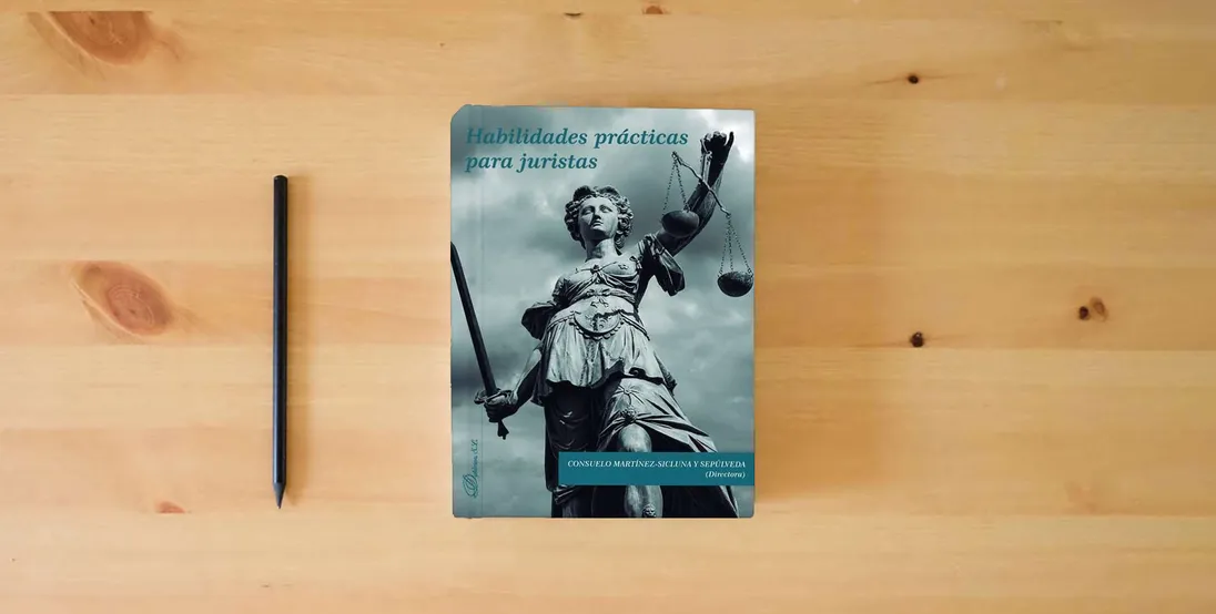 The book Habilidades prácticas para juristas (SIN COLECCION)} is on the table
