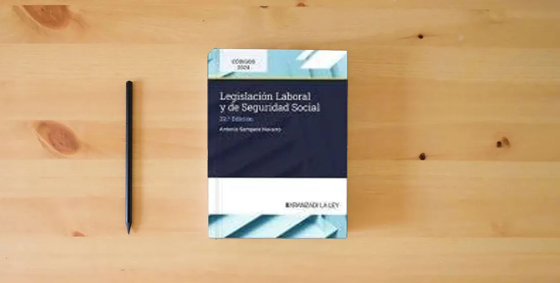 The book Legislación Laboral y de Seguridad Social (Código)} is on the table