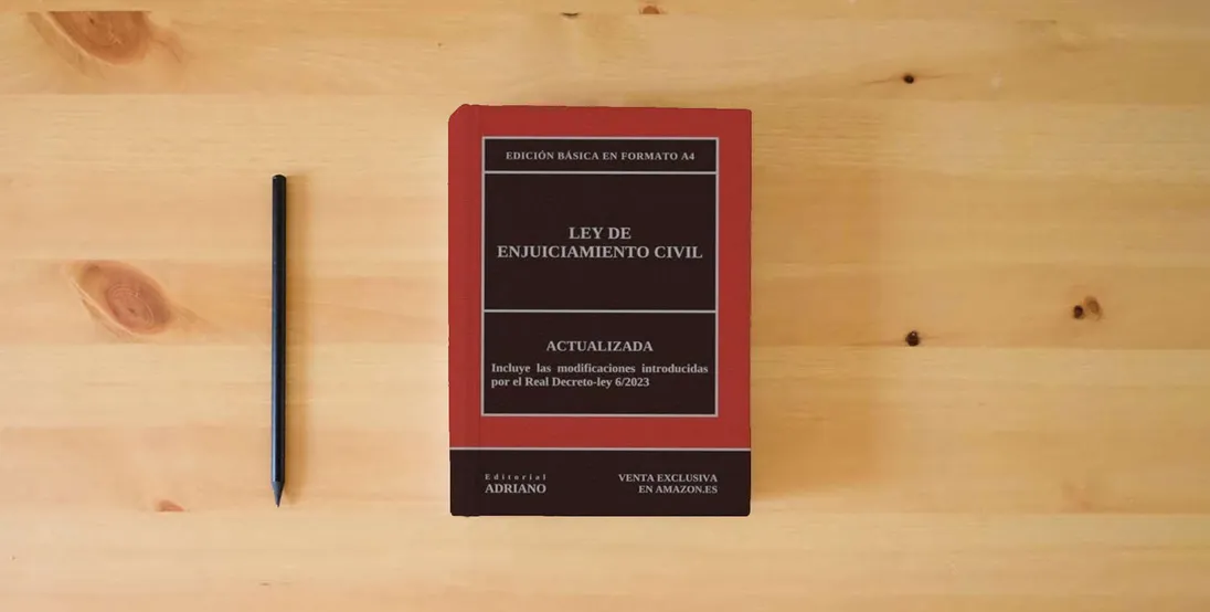 The book Ley de Enjuiciamiento Civil: Actualizada - Edición básica en formato A4} is on the table