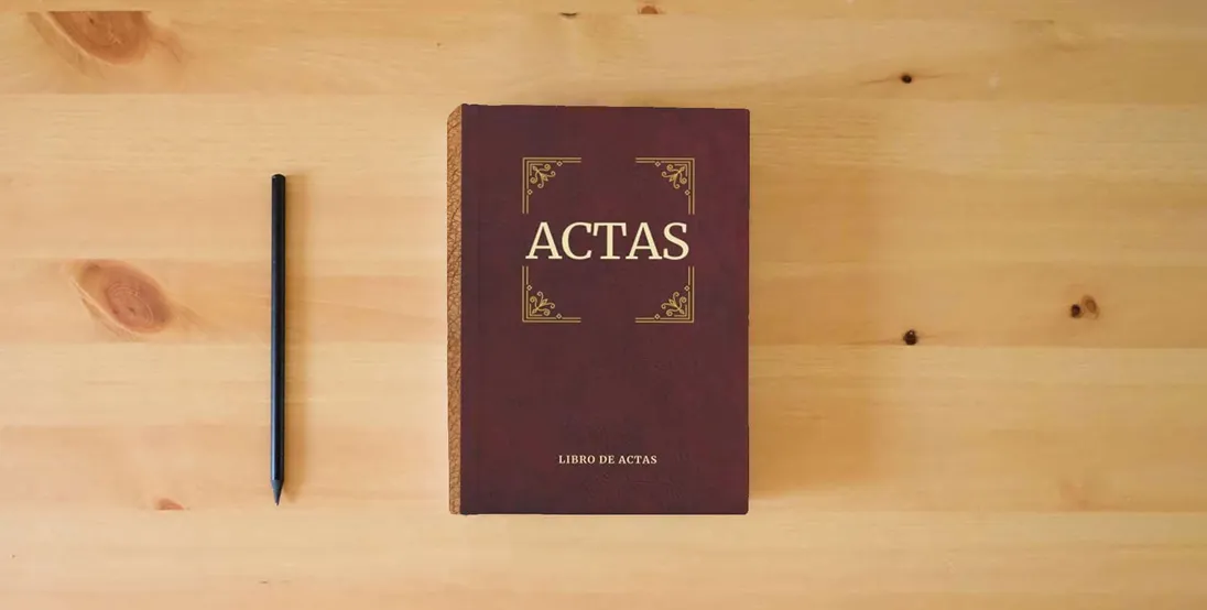 The book Libro de Actas: Asociaciones, comunidades de vecinos, Fundaciones y Sociedades- A4 (Constitución de sociedad)} is on the table