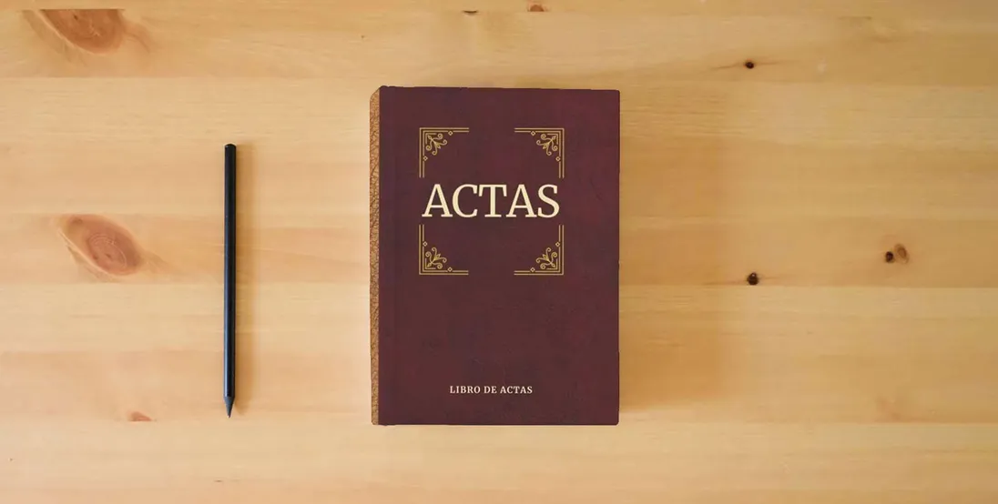 The book Libro de Actas: Asociaciones, comunidades de vecinos, Fundaciones y Sociedades- Tapa Dura (Constitución de sociedad)} is on the table