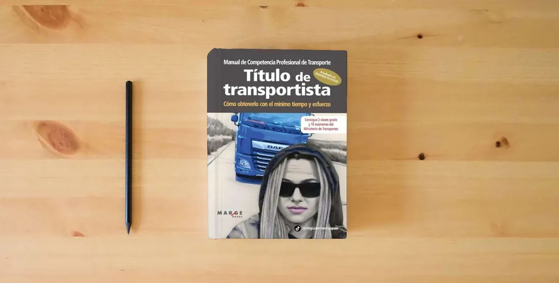 The book Manual de competencia profesional de transporte. Título de transportista: Cómo obtenerlo con el mínimo tiempo y esfuerzo: 0 (Gestión del transporte)} is on the table