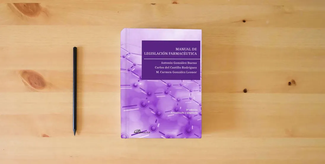 The book Manual de legislación farmacéutica (SIN COLECCION)} is on the table