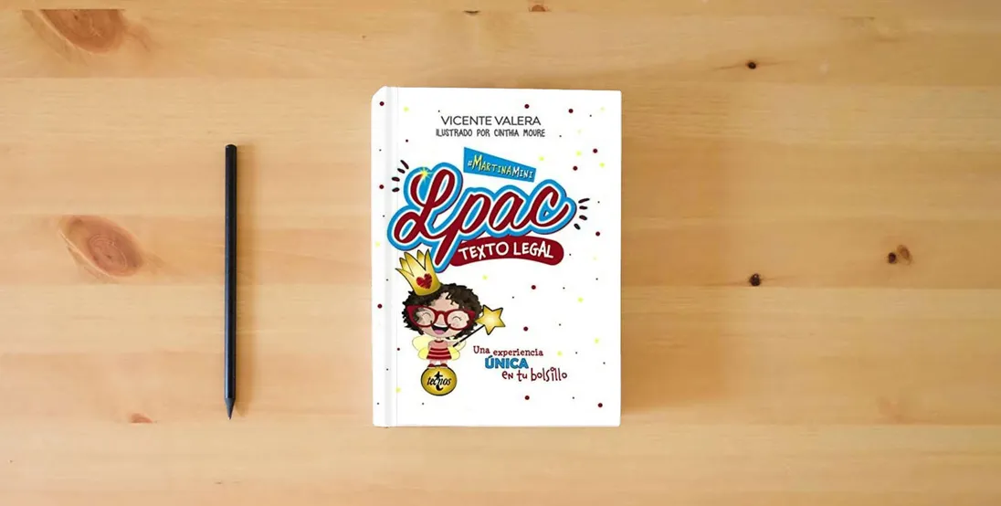 The book Martina mini. LPAC: Ley 39/2015, de 1 de octubre, del Procedimiento Administrativo Común. Texto legal. (Derecho - Práctica Jurídica)} is on the table