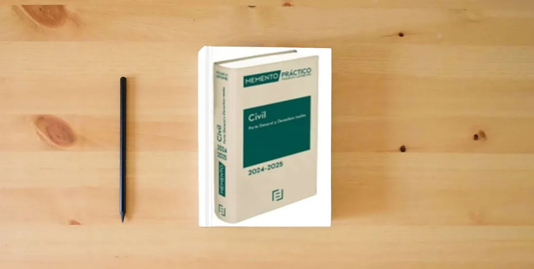 The book Memento Civil. Parte general y Derechos reales 2024-2025 (MANUALES)} is on the table