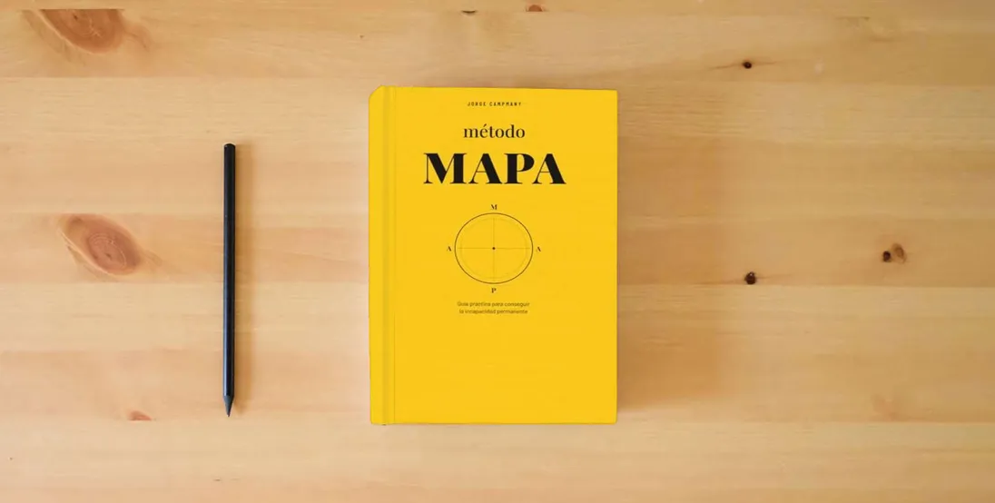 The book Método MAPA: Guía práctica para conseguir la incapacidad permanente} is on the table