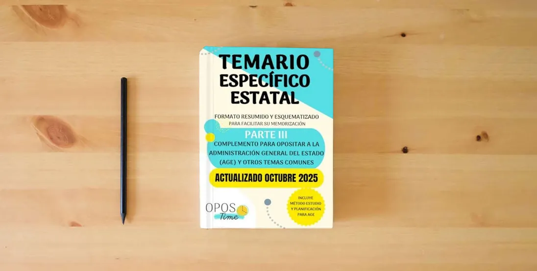 The book OPOSTIME. COMPLEMENTO OPOSICIONES DE LOCAL A ADMINISTRACIÓN GENERAL DEL ESTADO Y OTROS TEMAS COMUNES PARA (PARTE III): Formato resumido y ... su memorización. (PREPARACIÓN OPOSICIONES)} is on the table
