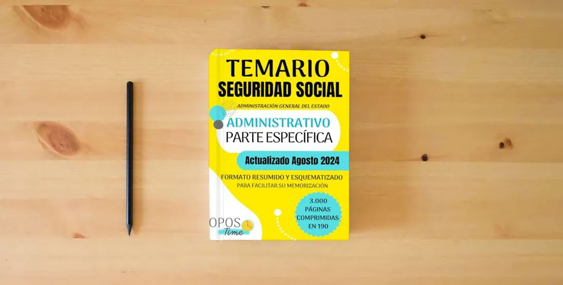 The book OPOSTIME. TEMARIO ESPECÍFICO SEGURIDAD SOCIAL: Formato resumido y esquematizado para facilitar su memorización (PREPARACIÓN OPOSICIONES SEGURIDAD SOCIAL)} is on the table