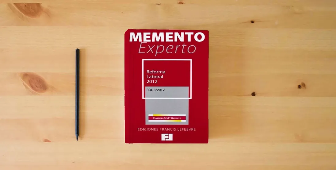 The book Pack Memento Experto Reforma Laboral + Nueva Ley Reguladora Juris. Social +Acuerdos de Empresa: 2012 (SIN COLECCION)} is on the table