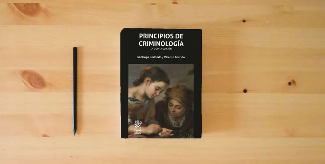 The book Principios de criminologia (5.ed) (Manuales de Criminalística y Sociología de la Delincuencia)} is on the table